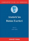 Atatürkün Bütün Eserleri Cilt 12 (1921 - 1922)