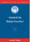 Atatürkün Bütün Eserleri Cilt 13 (1922)