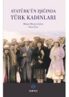 Atatürkün Işığında Türk Kadınları