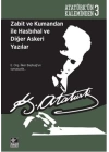 Atatürkün Kaleminden 3 - Zabit ve Kumandan ile Hasbıhal ve Diğer Askeri Yazılar