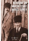 Atatürkün Yaveri Cevat Abbas Gürer