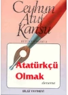 Atatürkçü Olmak