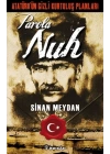 Atatürkün Gizli Kurtuluş Planları - Parola Nuh