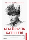Atatürk’ün Katilleri