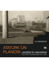 Atatürk’ün Plancısı Jansen’in Ankarası