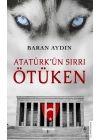 Atatürkün Sırrı Ötüken