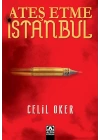 Ateş Etme İstanbul