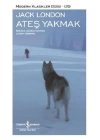 Ateş Yakmak - Modern Klasikler Dizisi