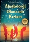 Ateşböceği Obasının Kızları