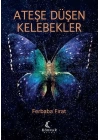 Ateşe Düşen Kelebekler