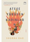 Ateşe Yürüyen Kadınlar