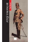 Ateşi Yakanlar