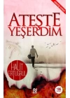 Ateşte Yeşerdim