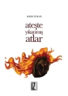 Ateşte Yıkanmış Atlar