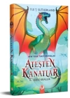 Ateşten Kanatlar: Gizli Krallık