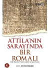 Atillanın Sarayında Bir Romalı