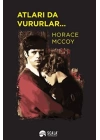 Atları da Vururlar..