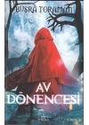 Av Dönencesi (Ciltli)