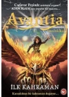 Avantia Günlükleri 1 - İlk Kahraman