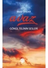 Avaz - Gönül Telinin Sesleri