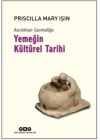 Avcılıktan Gurmeliğe Yemeğin Kültürel Tarihi
