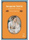 Avrupada Türk İzi Oryantalizm ve Turquerie