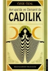 Avrupa’da ve Osmanlı’da Cadılık
