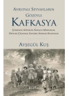 Avrupalı Seyyahların Gözüyle Kafkasya