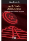 Ay ile Yıldız Ayrı Düşünce
