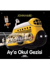 Ay’a Okul Gezisi