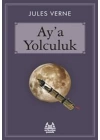 Ay’a Yolculuk