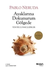 Ayaklarına Dokunurum Gölgede
