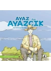 Ayaz İle Ayazcık - Gücü Kullanmayı Öğrenmek