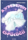 Aydedenin Öpücüğü