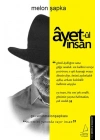 Ayet-ul İnsan - Hicretini Yanında Taşır İnsan