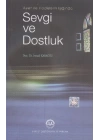 Ayet ve Hadislerin Işığında Sevgi ve Dostluk