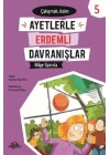 Ayetlerle Erdemli Davranışlar 5 - Bilge Sporda Çalışmak - Azim