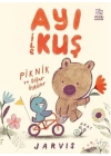 Ayı ile Kuş/Piknik ve Diğer Öyküler