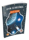 Ay’ın Çevresinde