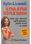 Ayna Ayna Söyle Bana