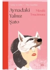 Aynadaki Yalnız Şato