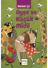 Ayşe Ve Küçük Midil