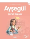 Ayşegül Serisi 08 - Yemek Yapıyor