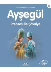 Ayşegül Serisi 47 - Prenses ile Şövalye