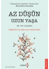 Az Düşün Uzun Yaşa