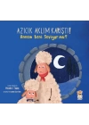 Azıcık Aklım Karıştı - Annem Beni Seviyor Mu