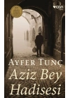 Aziz Bey Hadisesi (Ciltli)