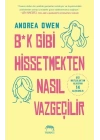 B*k Gibi Hissetmekten Nasıl Vazgeçilir?