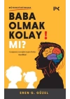 Baba Olmak Kolay Mı?