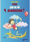 Baba Sen De Mi Yaramazdın